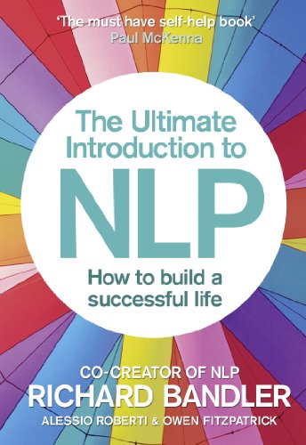 The Ultimate Introduction to NLP: How to Build a Successful Life book cover