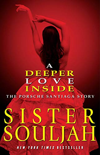 A Deeper Love Inside: The Porsche Santiaga Story book cover