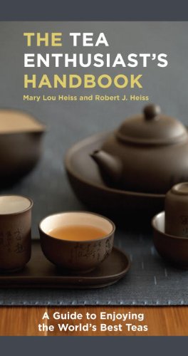 The Tea Enthusiast's Handbook: A Guide to the World's Best Teas book cover