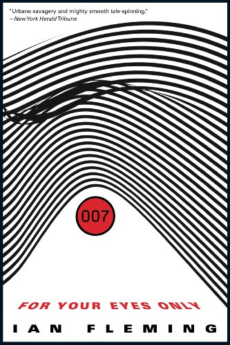 For Your Eyes Only (James Bond, #8) book cover