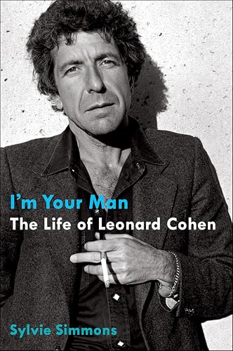 I'm Your Man: The Life of Leonard Cohen book cover