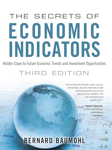The Secrets of Economic Indicators: Hidden Clues to Future Economic Trends and Investment Opportunities book cover