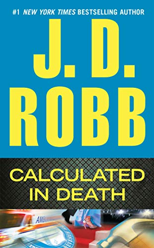 Calculated in Death (In Death, #36) book cover