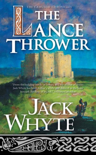 The Lance Thrower (Camulod Chronicles, #8) book cover