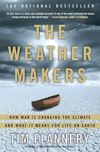 The Weather Makers: How Man Is Changing the Climate and What It Means for Life on Earth book cover
