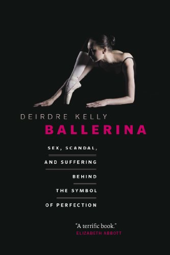 Ballerina: Sex, Scandal, and Suffering Behind the Symbol of Perfection book cover