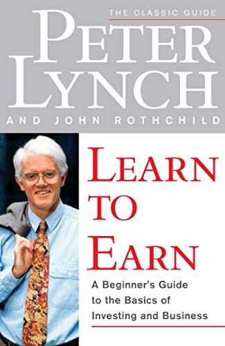Learn to Earn: A Beginner's Guide to the Basics of Investing and Business book cover