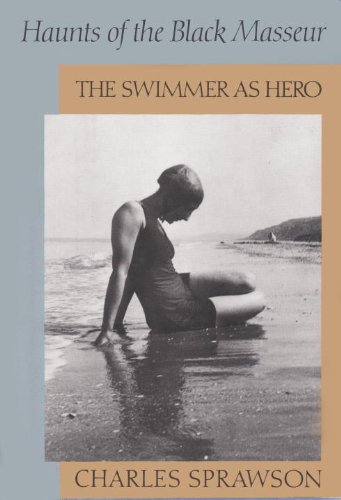 Haunts of the Black Masseur: The Swimmer as Hero book cover