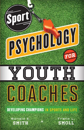 Sport Psychology for Youth Coaches: Developing Champions in Sports and Life book cover