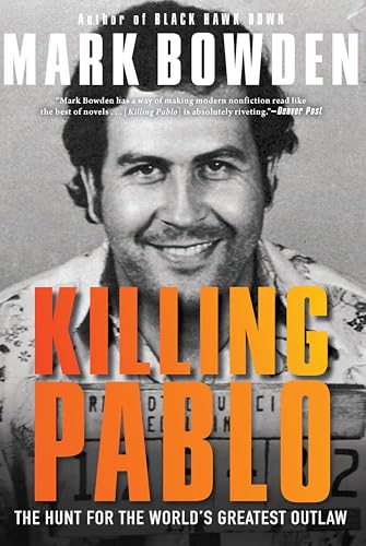 Killing Pablo: The Hunt for the World's Greatest Outlaw book cover