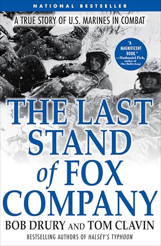 The Last Stand of Fox Company: A True Story of U.S. Marines in Combat book cover