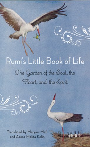 Rumi's Little Book of Life: The Garden of the Soul, the Heart, and the Spirit book cover