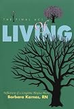 The Final Act Of Living Reflections Of A Longtime Hospice Nu