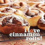 I Love Cinnamon Rolls
