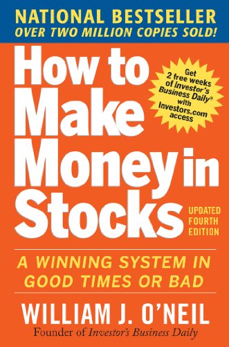How to Make Money in Stocks: A Winning System in Good Times and Bad, Fourth Edition book cover