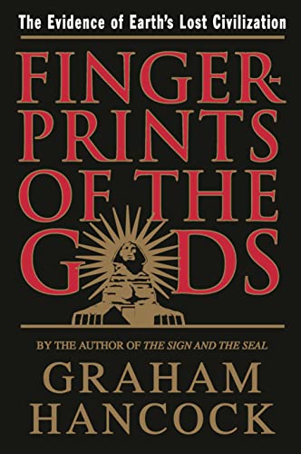 Fingerprints of the Gods: The Evidence of Earth's Lost Civilization book cover