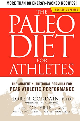 The Paleo Diet for Athletes: A Nutritional Formula for Peak Athletic Performance book cover