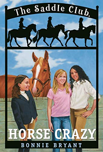 Horse Crazy (Saddle Club, #1) book cover