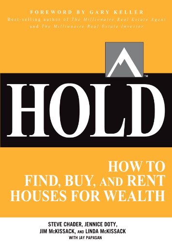Hold: How to Find, Buy, and Keep Real Estate Properties to Grow Wealth book cover
