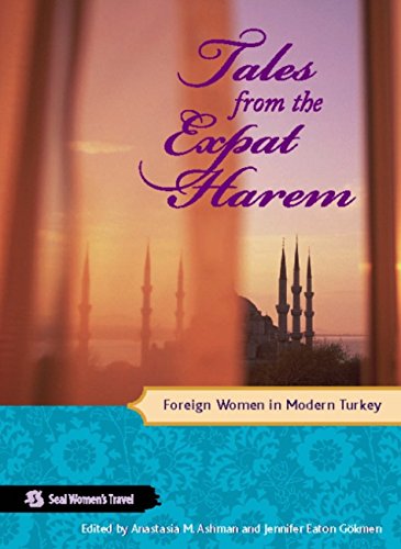 Tales from the Expat Harem: Foreign Women in Modern Turkey book cover