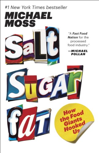 Salt Sugar Fat: How the Food Giants Hooked Us book cover