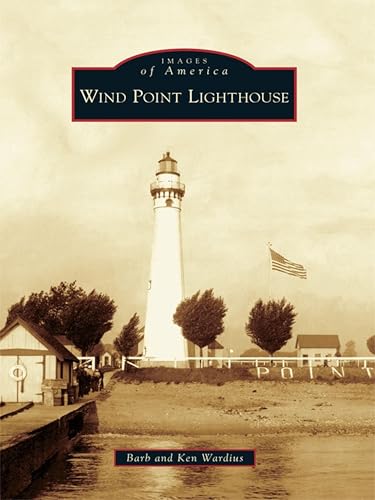 Wind Point Lighthouse (Images of America: Wisconsin) book cover