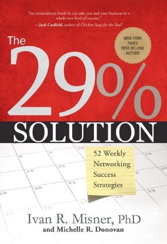 The 29% Solution: 52 Weekly Networking Success Strategies book cover