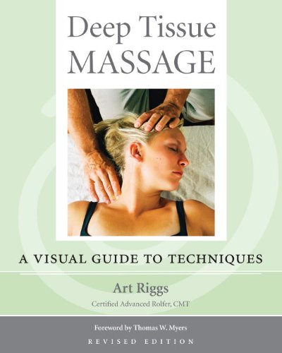 Deep Tissue Massage, Revised Edition: A Visual Guide to Techniques book cover