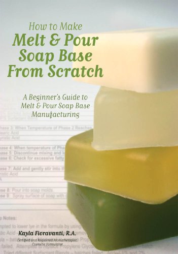 How to Make Melt & Pour Soap Base from Scratch: A Beginner's Guide to Melt & Pour Soap Base Manufacturing book cover