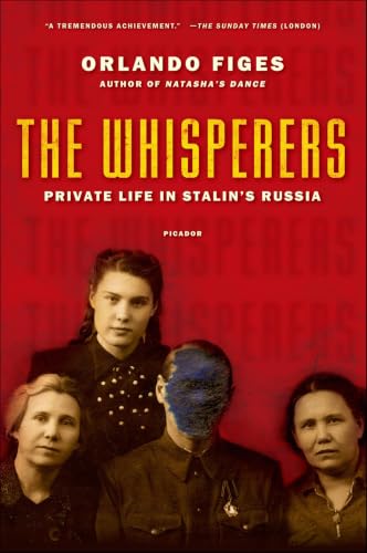 The Whisperers: Private Life in Stalin's Russia book cover