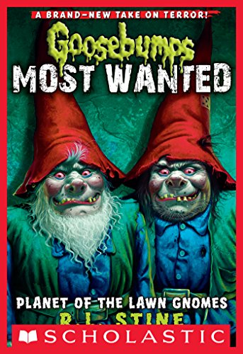 Planet of the Lawn Gnomes (Goosebumps Most Wanted, #1) book cover