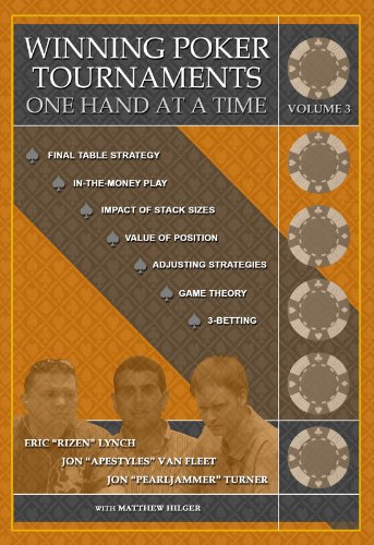 Winning Poker Tournaments One Hand at a Time Volume III book cover