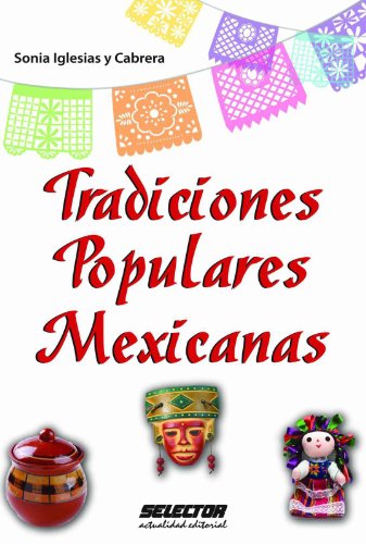 Tradiciones Populares MexicanAS book cover