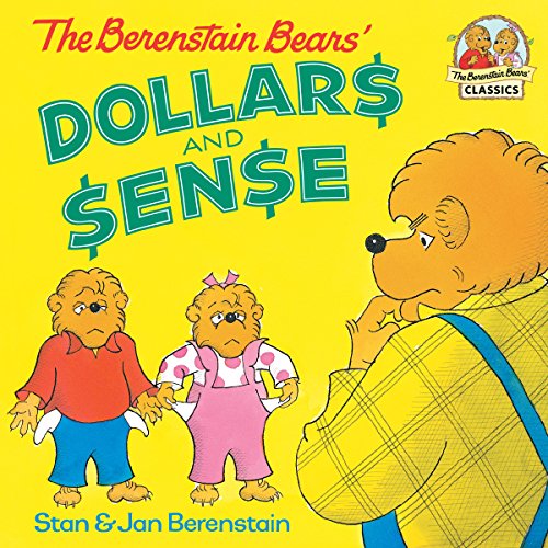 The Berenstain Bears' Dollars and Sense (First Time Books) book cover