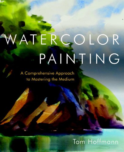 Watercolor Painting: A Comprehensive Approach to Mastering the Medium book cover