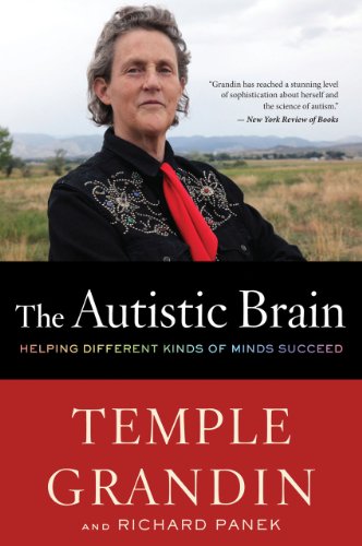 The Autistic Brain: Thinking Across the Spectrum book cover