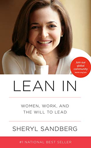 Lean In: Women, Work, and the Will to Lead book cover