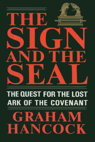 The Sign and the Seal: The Quest for the Lost Ark of the Covenant book cover