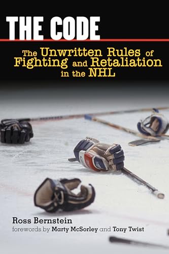 The Code: The Unwritten Rules of Fighting and Retaliation in the NHL book cover