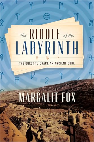 The Riddle of the Labyrinth: The Quest to Crack an Ancient Code book cover