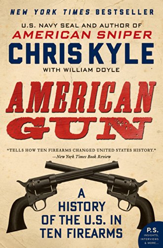 American Gun: A History of the U.S. in Ten Firearms book cover