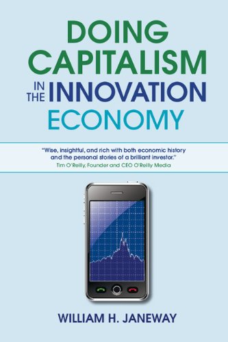 Doing Capitalism in the Innovation Economy: Markets, Speculation and the State book cover
