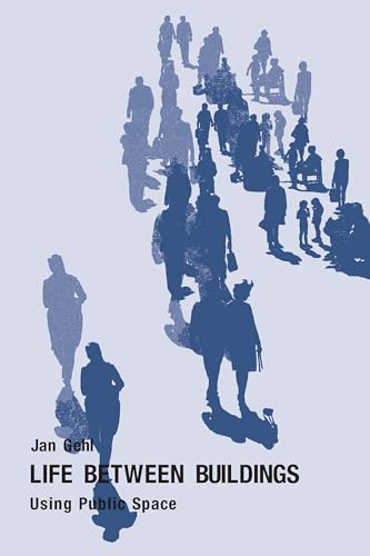 Life Between Buildings: Using Public Space book cover
