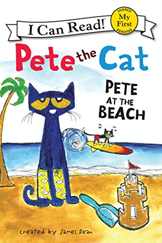 Pete at the Beach (Pete the Cat: I Can Read) book cover
