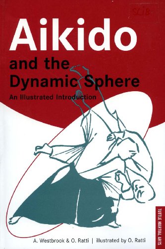 Aikido and the Dynamic Sphere: An Illustrated Introduction book cover