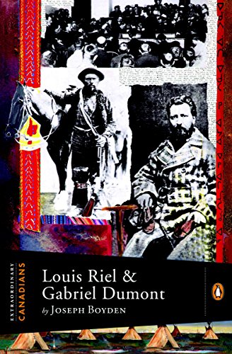 Louis Riel and Gabriel Dumont book cover