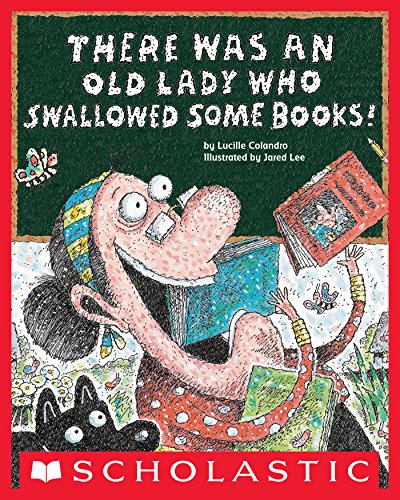 There Was an Old Lady Who Swallowed Some Books! book cover