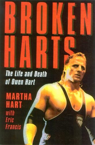 Broken Harts: The Life and Death of Owen Hart book cover