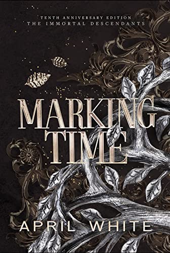 Marking Time (The Immortal Descendants, #1) book cover