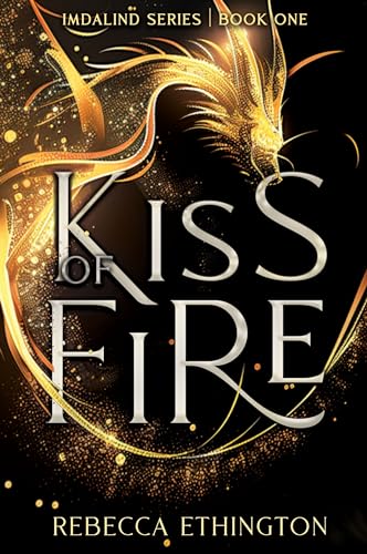 Kiss of Fire (Imdalind, #1) book cover